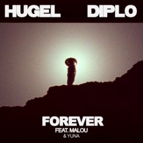 HUGEL X DIPLO FEAT. MALOU & YUNA - FOREVER